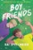 Boy Friends, Kai Spellmeier - Paperback - 9781526693549