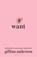 Want, Gillian Anderson - Paperback - 9781526694270