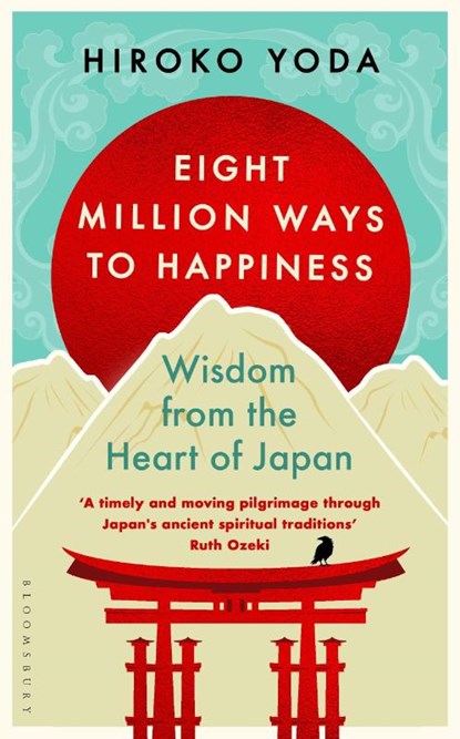 Eight Million Ways to Happiness, Hiroko Yoda - Paperback - 9781526694874