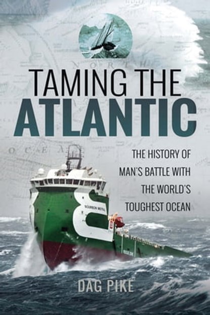 Taming the Atlantic, Dag Pike - Ebook - 9781526700858