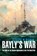 Bayly's War, Steve R. Dunn - Gebonden - 9781526701237