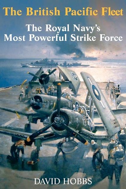 British Pacific Fleet, David Hobbs - Paperback - 9781526702838