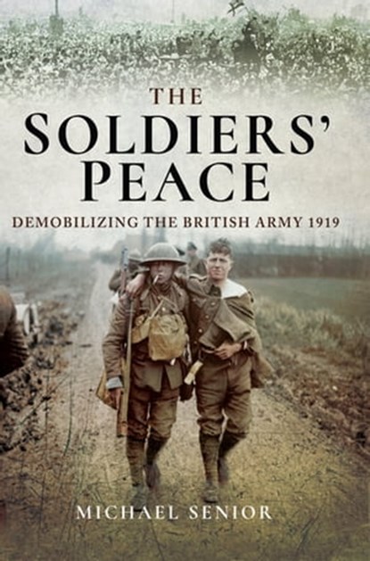 The Soldiers' Peace, Michael Senior - Ebook - 9781526703064