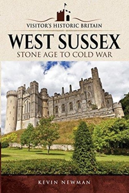 Visitors' Historic Britain: West Sussex, niet bekend - Paperback - 9781526703330