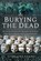 Burying the Dead, Lorraine Evans - Gebonden - 9781526706676