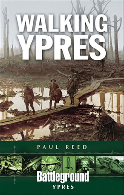 Walking Ypres, Paul Reed - Ebook - 9781526709424