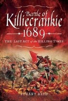 Battle of Killiecrankie 1689 | Stuart Reid | 