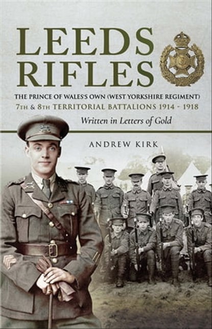 Leeds Rifles, Andrew J. Kirk - Ebook - 9781526711526