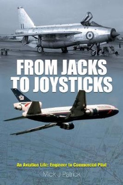 From Jacks to Joysticks, Michael John Patrick - Gebonden - 9781526712851