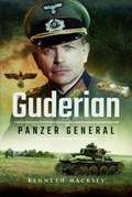 Guderian: Panzer General | Kenneth Macksey | 