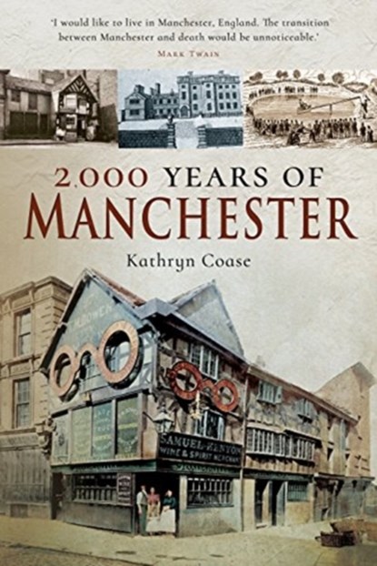 2,000 Years of Manchester, niet bekend - Paperback - 9781526715098