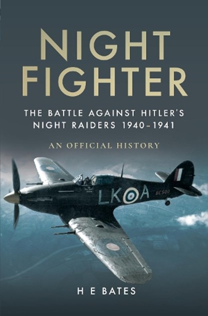 Night Fighter, H. E. Bates - Paperback - 9781526721020