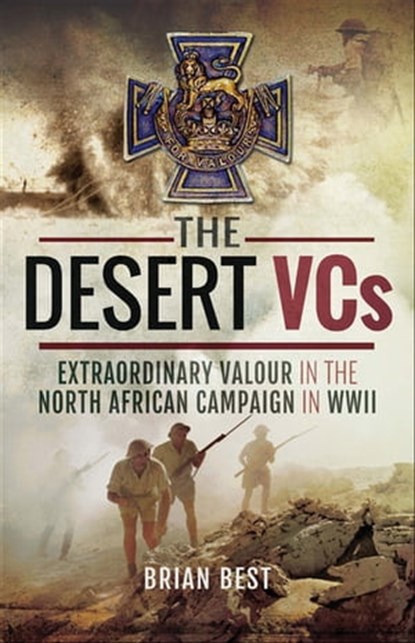The Desert VCs, Brian Best - Ebook - 9781526721075