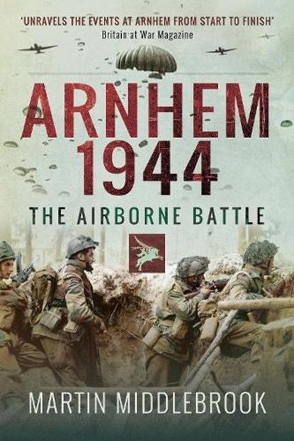 Arnhem 1944, MIDDLEBROOK,  Martin - Paperback - 9781526726803