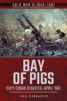 Bay of Pigs | Phil Carradice | 