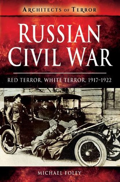 Russian Civil War, Michael Foley - Paperback - 9781526728616