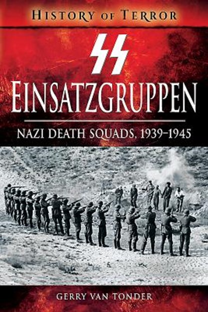 SS Einsatzgruppen, Gerry Van Tonder - Paperback - 9781526729095