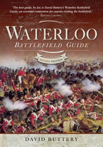Waterloo Battlefield Guide, David Buttery - Ebook - 9781526731098