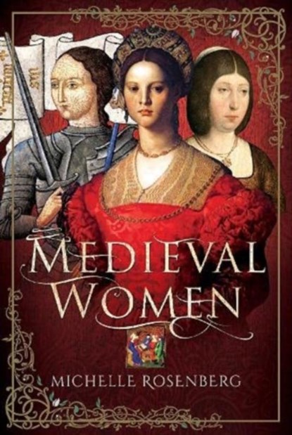 Medieval Women, Rosenberg Michelle - Gebonden - 9781526731487