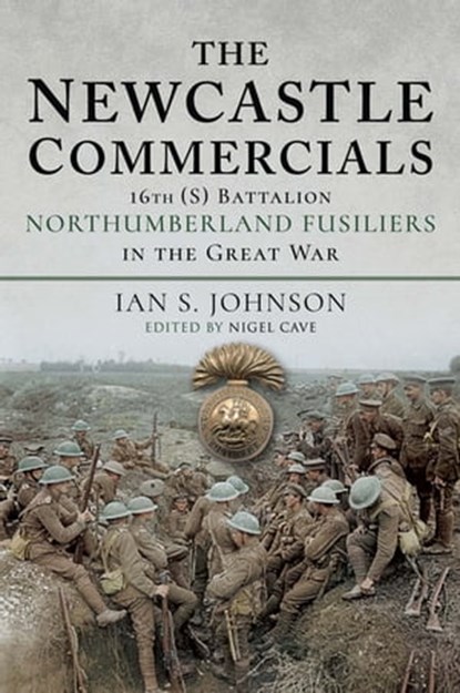 The Newcastle Commercials, Ian S. Johnson - Ebook - 9781526735324