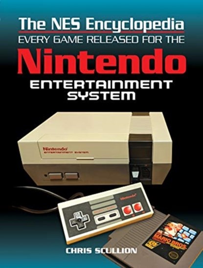 The NES Encyclopedia, Chris Scullion - Gebonden - 9781526737793