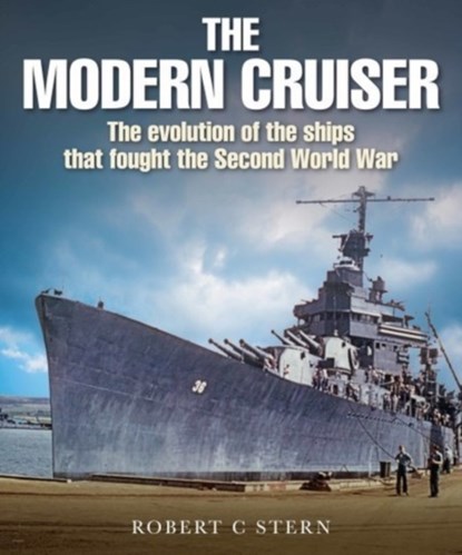 The Modern Cruiser, Robert C. Stern - Gebonden - 9781526737915
