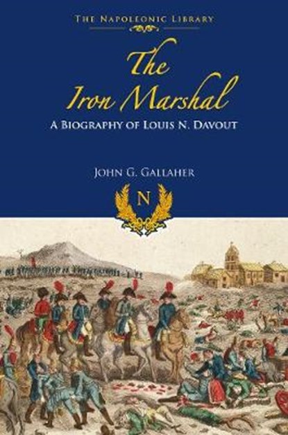 The Iron Marshal, GALLAHER,  John G. - Gebonden - 9781526738325