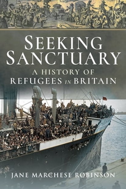 Seeking Sanctuary, Jane Marchese Robinson - Ebook - 9781526739629