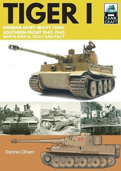 Tiger I, Dennis Oliver - Paperback - 9781526739773
