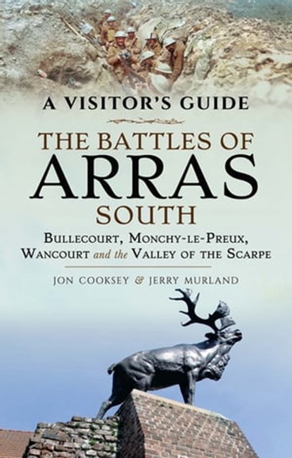 The Battles of Arras: South, Jon Cooksey ; Jerry Murland - Ebook - 9781526742407