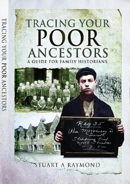 Tracing Your Poor Ancestors, Stuart A Raymond - Paperback - 9781526742933