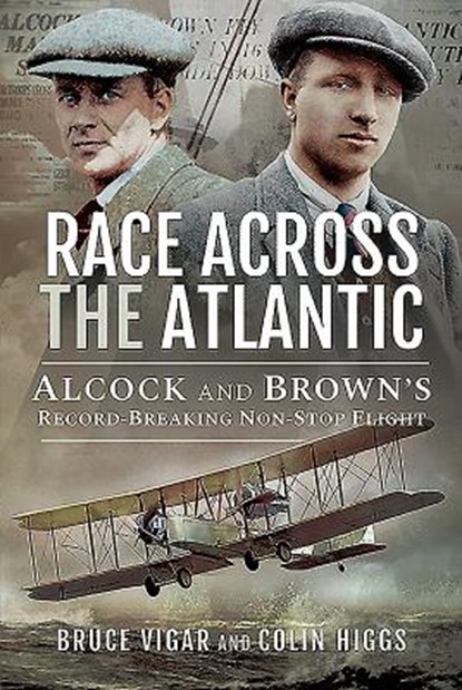 Race Across the Atlantic, Bruce Vigar ; Colin Higgs - Gebonden - 9781526747839