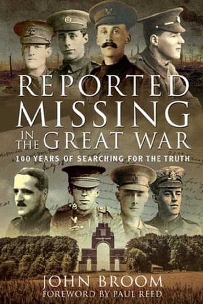 Reported Missing in the Great War, John Broom - Ebook - 9781526749529