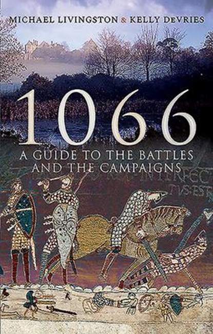 1066, Michael Livingston ; Kelly DeVries - Paperback - 9781526751973