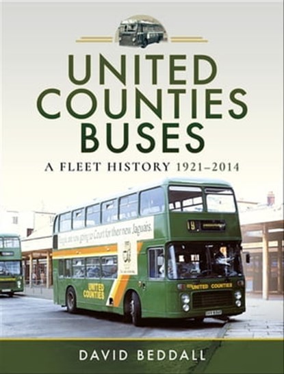 United Counties Buses, David Beddall - Ebook - 9781526755551