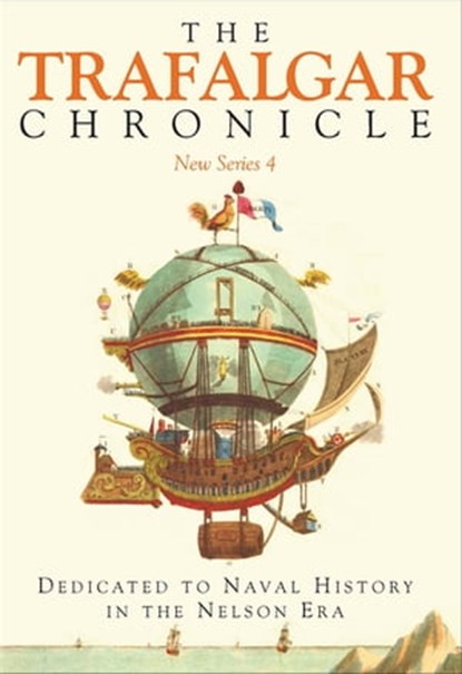 The Trafalgar Chronicle: New Series 4, Peter Hore - Ebook - 9781526759511
