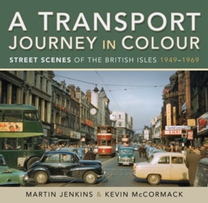 A Transport Journey in Colour, Martin Jenkins ; Kevin McCormack - Ebook - 9781526764133