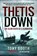 Thetis Down, Tony Booth - Paperback - 9781526766601