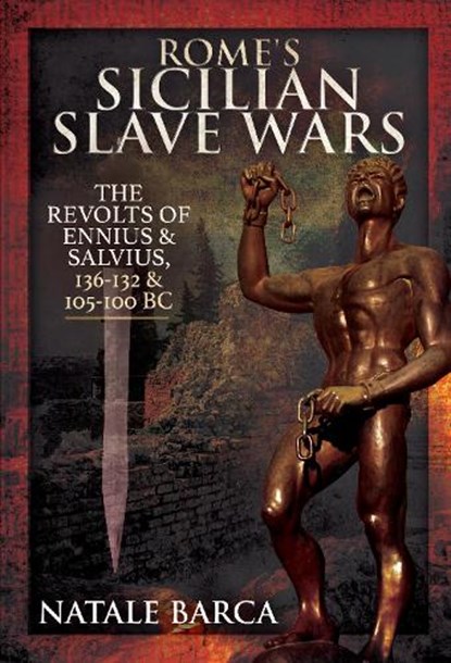 Rome's Sicilian Slave Wars, Natale Barca - Gebonden - 9781526767462