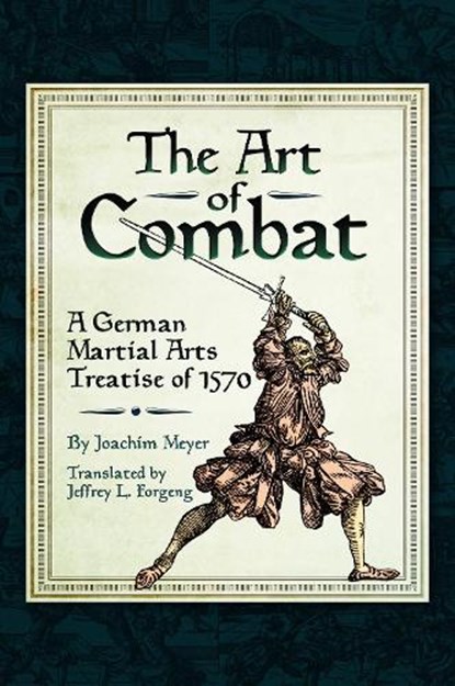 The Art of Combat, Joachim Meyer - Paperback - 9781526771100