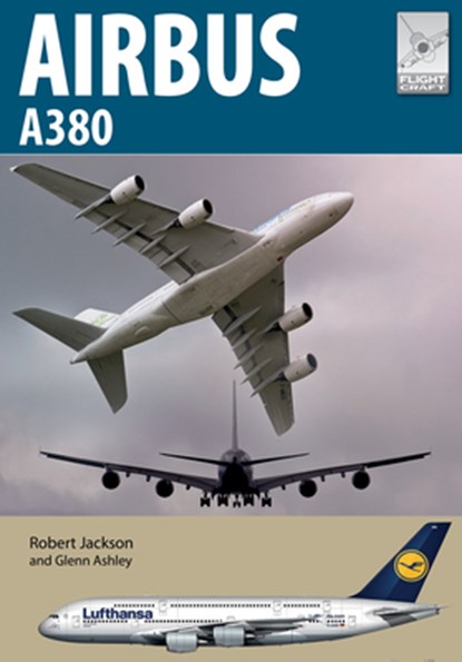 Flight Craft 23: Airbus A380, Robert Jackson - Paperback - 9781526774064