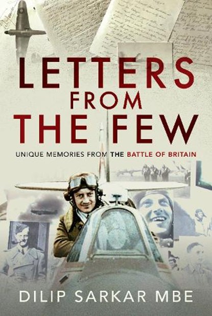 Letters from the Few, Dilip Sarkar - Gebonden - 9781526775894