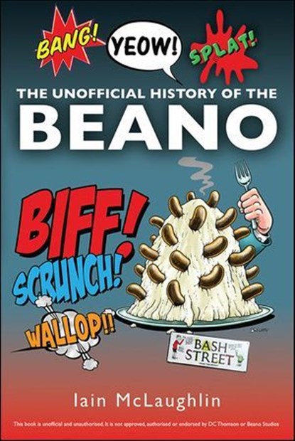 The History of the Beano, Iain McLaughlin - Ebook - 9781526777867