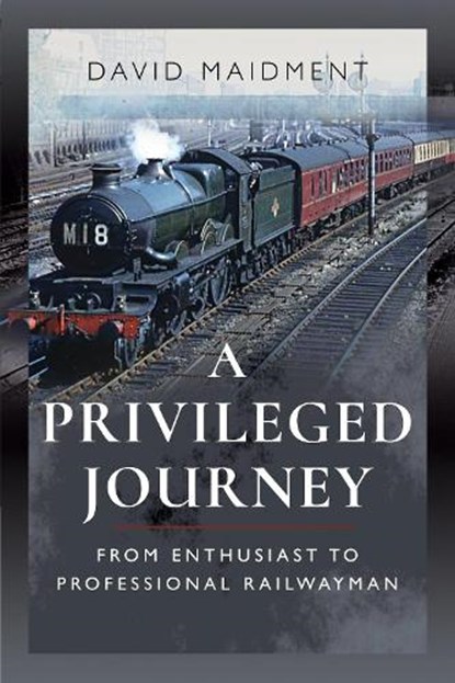 A Privileged Journey, David Maidment - Paperback - 9781526781581