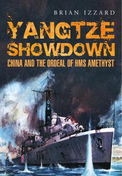 Yangtze Showdown, Brian Izzard - Paperback - 9781526782076