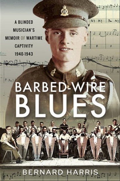 Barbed-Wire Blues, Bernard Harris - Ebook - 9781526783875