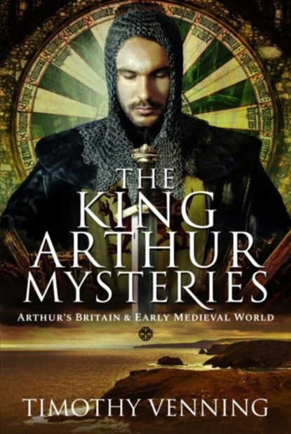 The King Arthur Mysteries, Timothy Venning - Paperback - 9781526783943