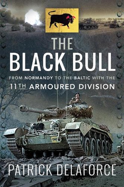 The Black Bull, Patrick Delaforce - Paperback - 9781526784285