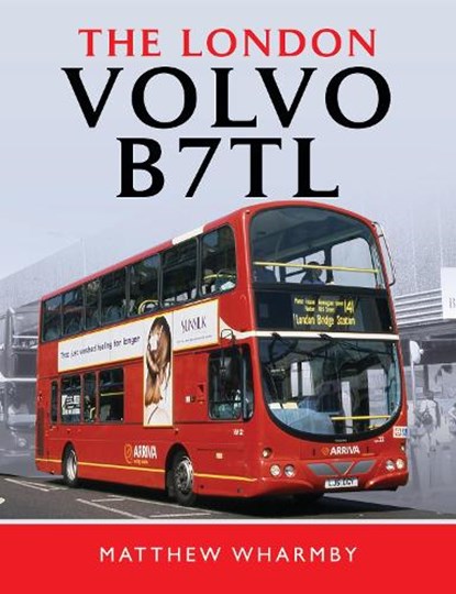 The London Volvo B7TL, Wharmby Matthew - Gebonden - 9781526786951