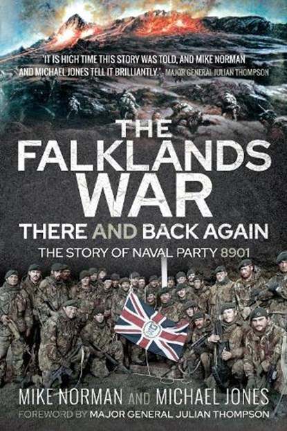 The Falklands War - There and Back Again, Mike Norman ; Michael K Jones - Paperback - 9781526791924